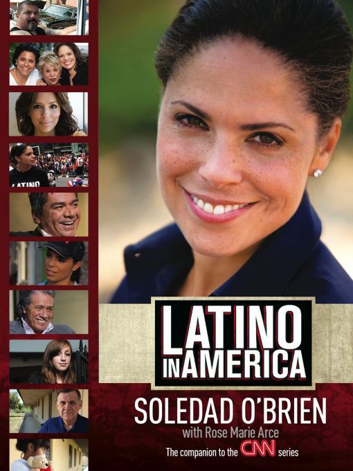 Title details for Latino in America by Soledad O'Brien - Available